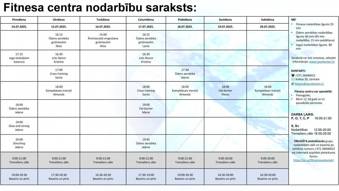 Nodarbību saraksts no 14.07.2025. līdz 20.07.2025.