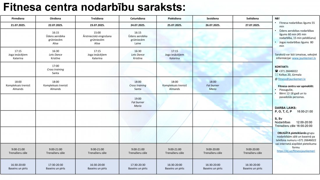 Nodarbību saraksts no 21.07.2025. līdz 27.07.2025.