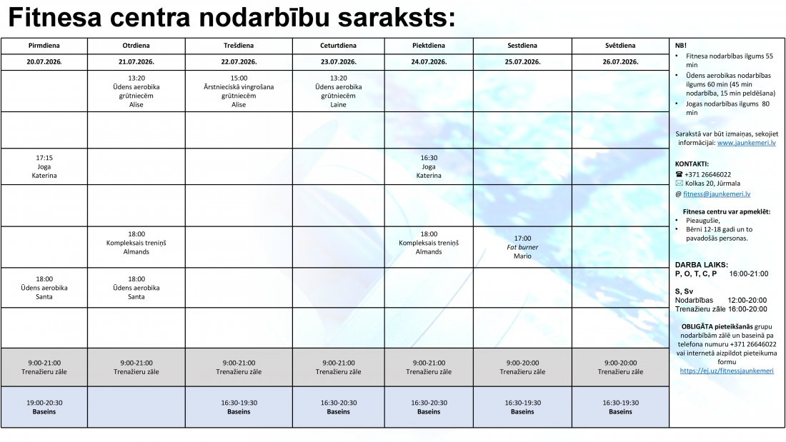 Nodarbību saraksts no 20.07.2026. līdz 27.07.2026.